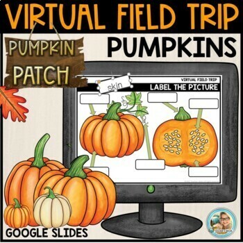Preview of Pumpkin Patch Virtual Field Trip | Writing | Google Slides