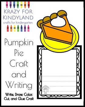 Preview of Pumpkin Pie Craft: Thanksgiving Traditions Writing Prompt, November Literacy 