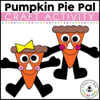 Preview of Pumpkin Pie Pal Craft | Thanksgiving Activities | Fall Bulletin Board Activity