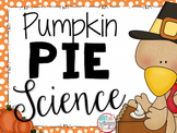 Thanksgiving Pumpkin Pie Science Activity