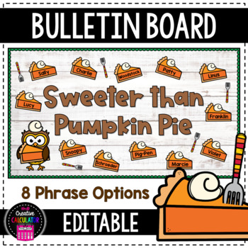Preview of Pumpkin Pie Thanksgiving Fall Bulletin Board Craft - [EDITABLE]