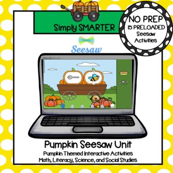 Preview of Pumpkin Preloaded Seesaw Unit For Kindergarten