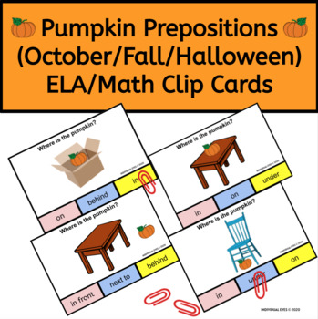 Preview of Pumpkin Prepositions Positional Concepts Clip Cards Fall October FREE