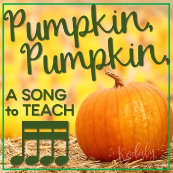 Preview of Pumpkin, Pumpkin: a folk song to teach tika-tika