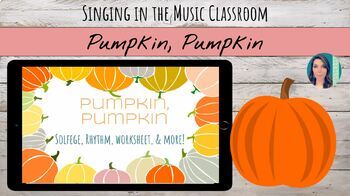 Preview of Pumpkin, Pumpkin - Autumn Song for Tika Tika & Solfege (Pentatonic) Practice