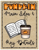 Pumpkin Reading Passages: Main Idea and Key details