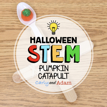Preview of Pumpkin Catapult Halloween STEM Activity