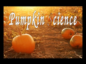 Preview of Pumpkin Science Unit