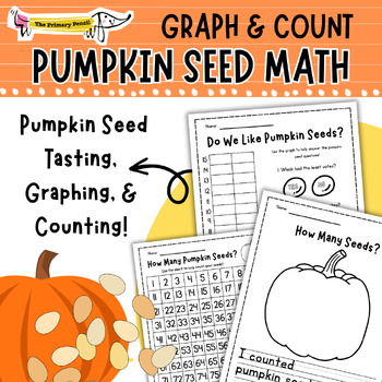 Preview of Pumpkin Seed Taste, Vote, Graph, & Count | K-2 October Math Activities & Lesson