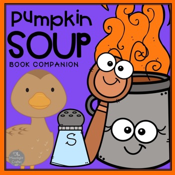 Preview of Pumpkin Soup: A Book Companion