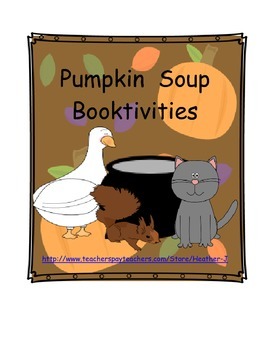 Preview of Pumpkin Soup Activities /  Fall  /  Thanksgiving