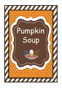 Preview of Pumpkin Soup Retell Problem & Solution Vocabulary Summarize Predict