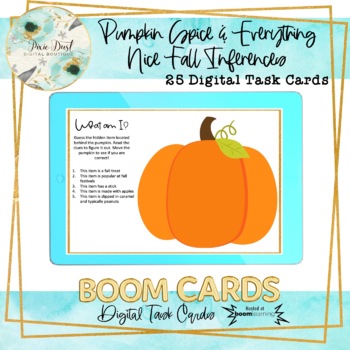 Preview of Pumpkin Spice and Everything Nice Fall Inferences BOOM Cards – Speech Therapy