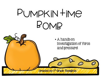 Preview of Pumpkin Time Bomb (Investigation of force and pressure)