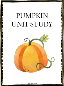 Preview of Pumpkin Unit Study
