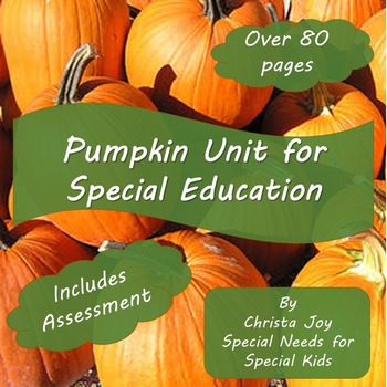 Preview of Pumpkin Unit for Special Education PRINT AND DIGITAL