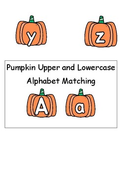 Pumpkin Upper and Lowercase Letter Matching by Rebecca Fiss | TPT