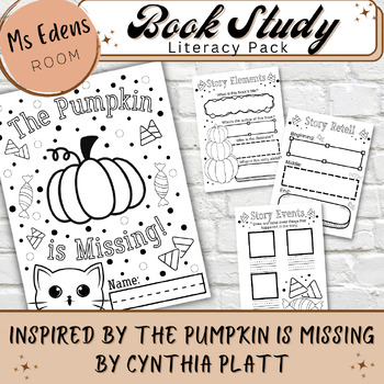 Preview of Pumpkin is Missing Book Study Literacy Pack