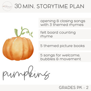 Preview of Pumpkins | 30 Minute Storytime Plan