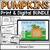 Pumpkins: Pumpkin Life Cycle Print & Digital Activities BUNDLE
