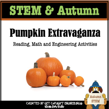 Preview of Pumpkins & STEM | Reading Math and Engineering Activities Packet