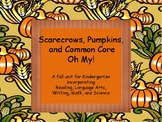 Pumpkins, Scarecrows, and Common Core!