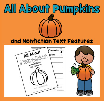 Preview of Pumpkins and Nonfiction Text Features Interactive Book and Assessment