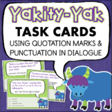 Quotation Marks in Dialogue Punctuation Task Cards Print +