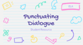 Punctuating Dialogue / Reading Lesson + Student Resource