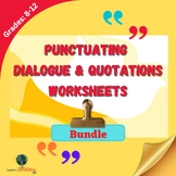 Punctuating Dialogue and Quotations Worksheets - Bundle