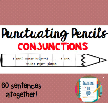 Preview of Punctuating Pencils 5- 60 x Conjunctions
