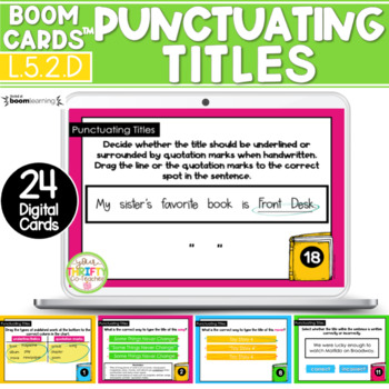 Preview of Punctuating Titles Boom Cards | Digital Task Cards | L.5.2d