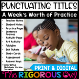 Punctuating Titles Lesson, Practice and Assessment