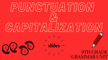 Preview of Punctuation & Capitalization Grammar Unit Slides: aligned with noredink!