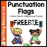 Punctuation Practice and Expression Flags Kindergarten & F