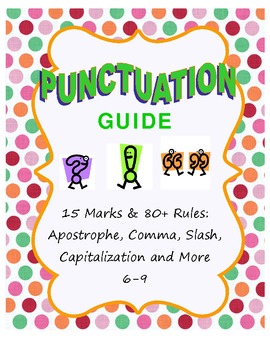 Preview of Punctuation Guide: 15 Marks & 80+ Rules for Commas and MORE 6-9