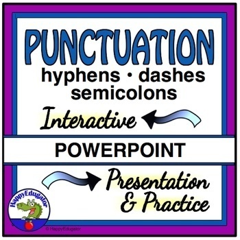 Preview of Punctuation - Hyphens Dashes Semicolons PowerPoint