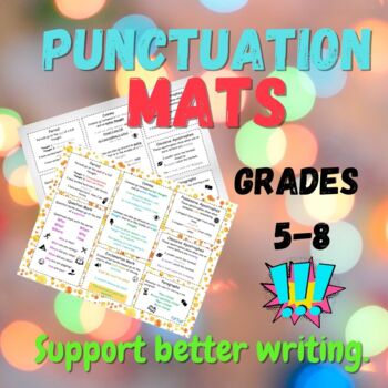 Preview of Punctuation Mat | Supporting Writing | Grades 5-8
