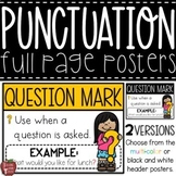 Punctuation Full Page Posters - Classroom Punctuation Mark