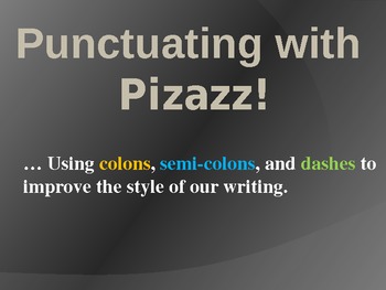 Preview of Punctuation Pizazz Notes - Using Punctuation for Stylistic Effect