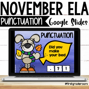 Preview of Punctuation Practice Digital November Google Slides 