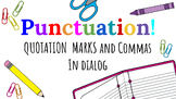 Punctuation: Quotations in Dialog
