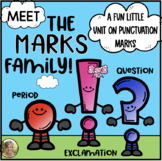 Punctuation for Kindergarten & First Grade -The Marks Family