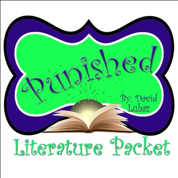Preview of Punished Student Literature Packet and Teacher Guide - CCSS Aligned!