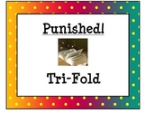 Punished! (a Comprehension Tri-Fold)