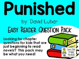 Punished, by David Lubar, Easy Reader Chapter Question Pack