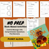 Punky Aloha by Shar Tuiasoa | Literacy Activities | Plot, 