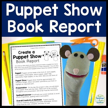 Preview of Puppet Show | Puppet Book Report | Make a Puppet, Write Script & Perform