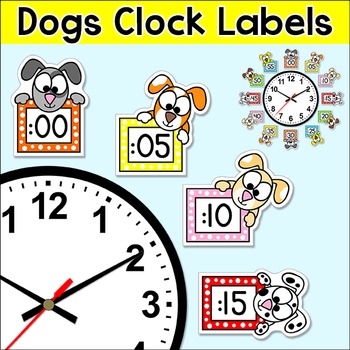Preview of Clock Labels & Telling Time Worksheets - Puppy Dog Theme Classroom Decor