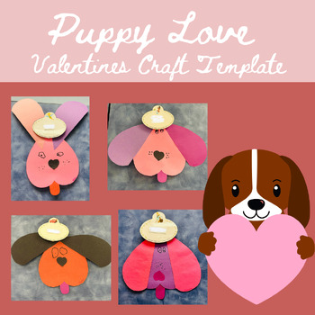 Puppy Love Valentines Day Craft Template for early childhood education